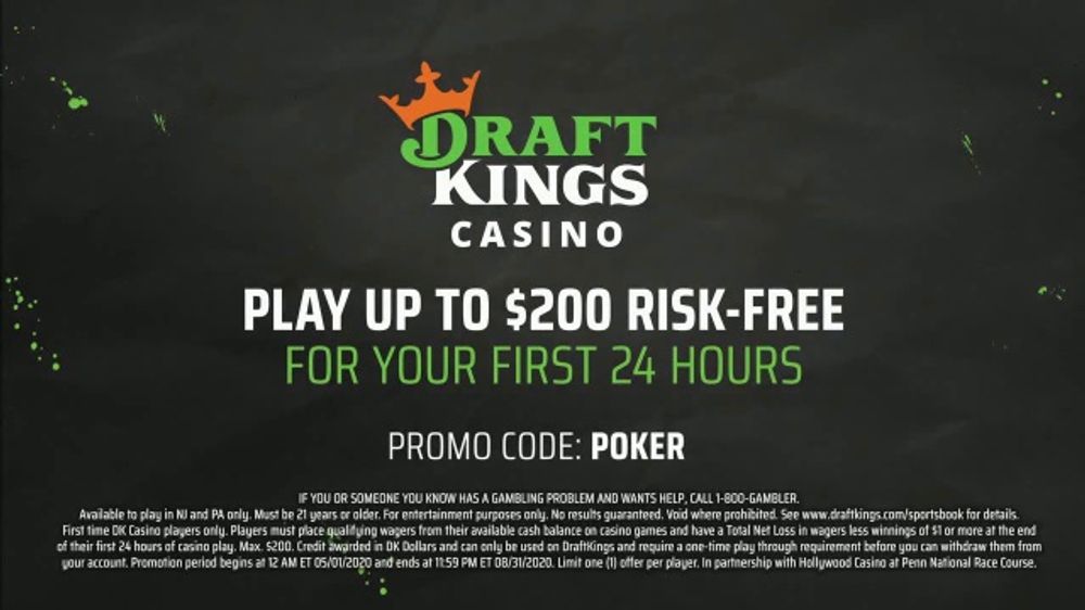 Things that should be illegal - draftkings sportsbook advertisement - Draft Kings Casino Play Up To $200 RiskFree For Your First 24 Hours Promo Code Poker If You Or Someone You Know Has A Gambling Problem And Wants Help, Call 1800Gambler. Available to pla