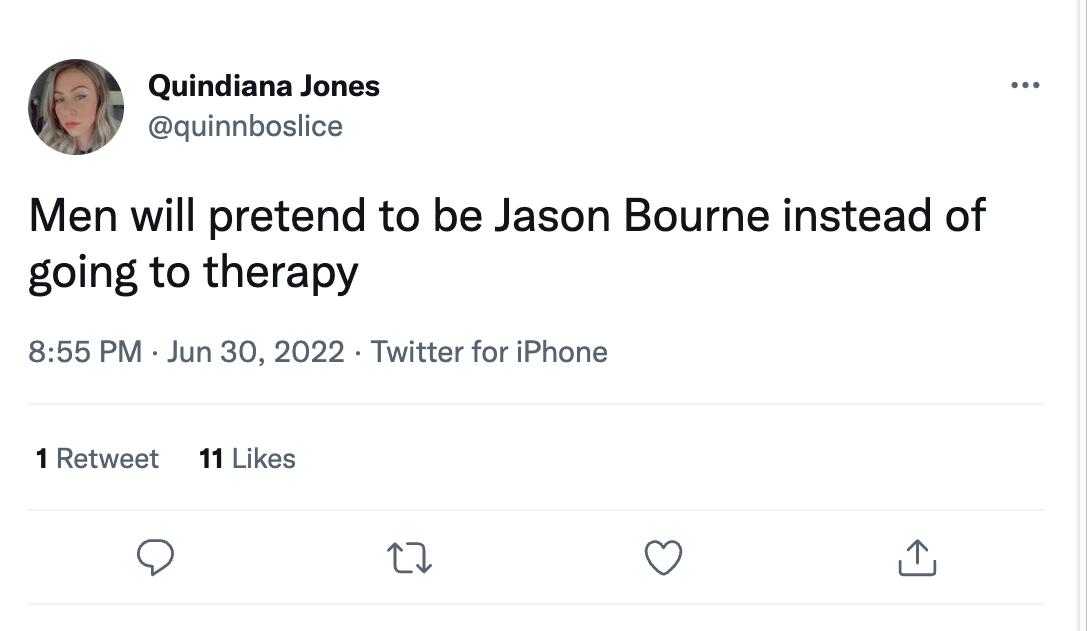 Things men do instead of going to therapy - draupadi murmu ram gopal varma tweet - Quindiana Jones Men will pretend to be Jason Bourne instead of going to therapy Twitter for iPhone 1 Retweet 11 22 , ...