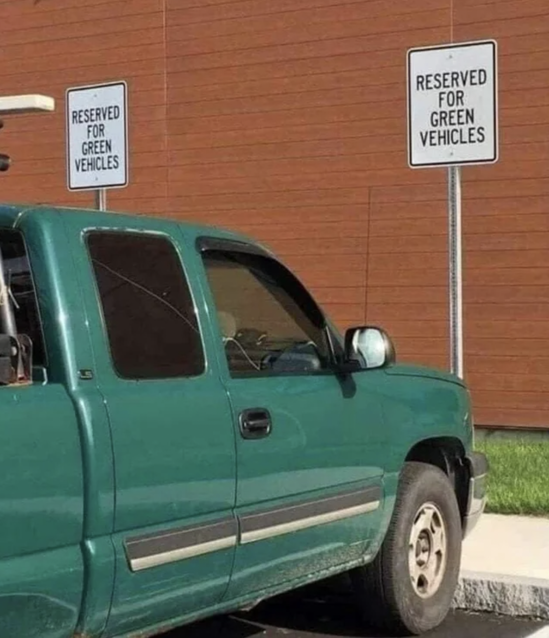 Memes That Technically Tell the Truth - reserved for green vehicles - Reserved For Green Vehicles Reserved For Green Vehicles