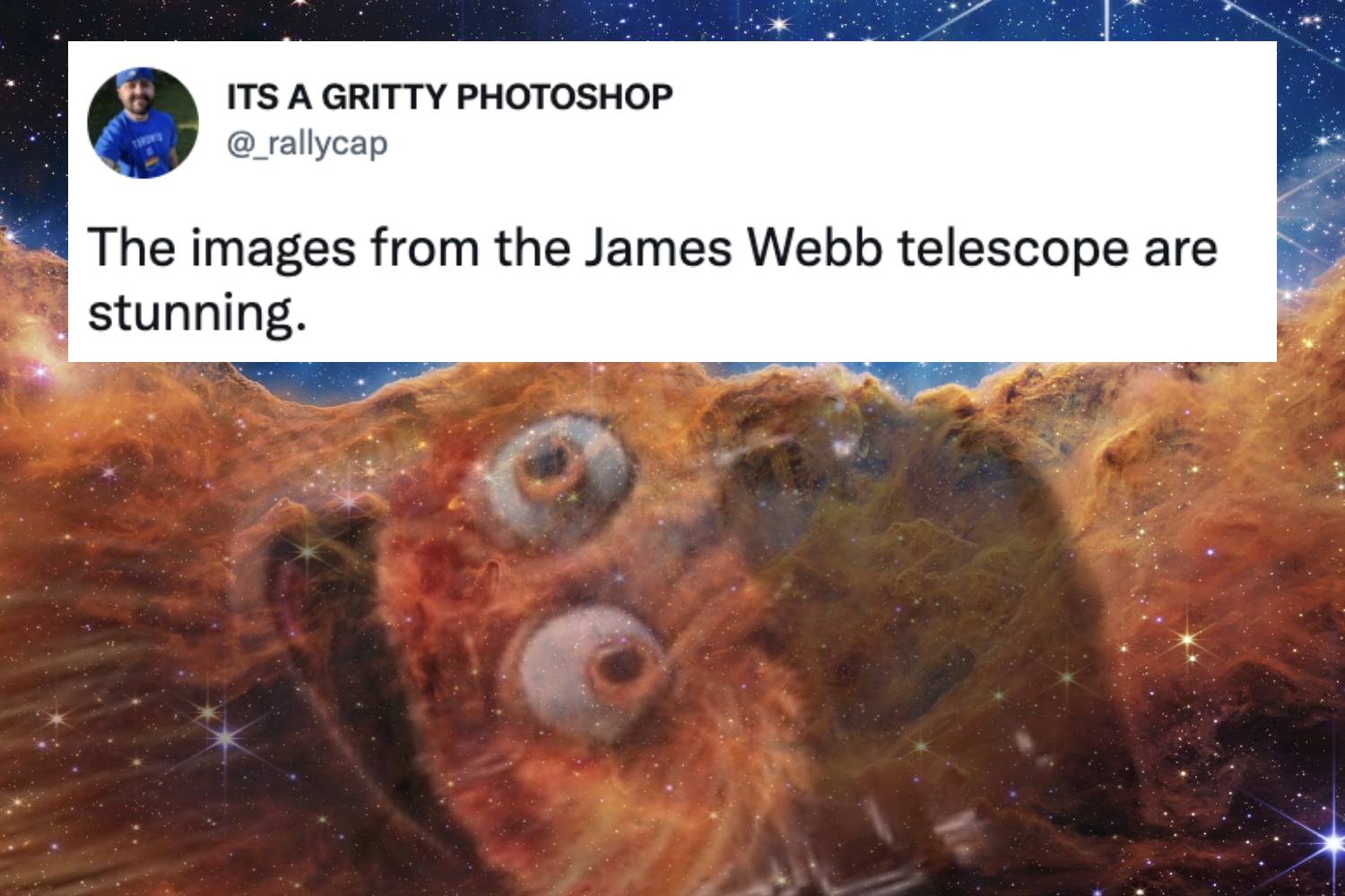 James Webb Telescope Memes - marine biology - Its A Gritty Photoshop The images from the James Webb telescope are stunning.
