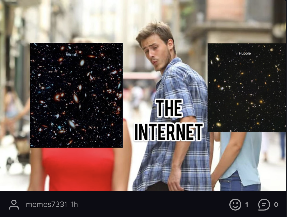 James Webb Telescope Memes - middle school memes - Webb memes7331 1h The Internet Hubble