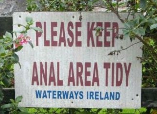 adult themed memes - street sign - Please Keep Anal Area Tidy Waterways Ireland
