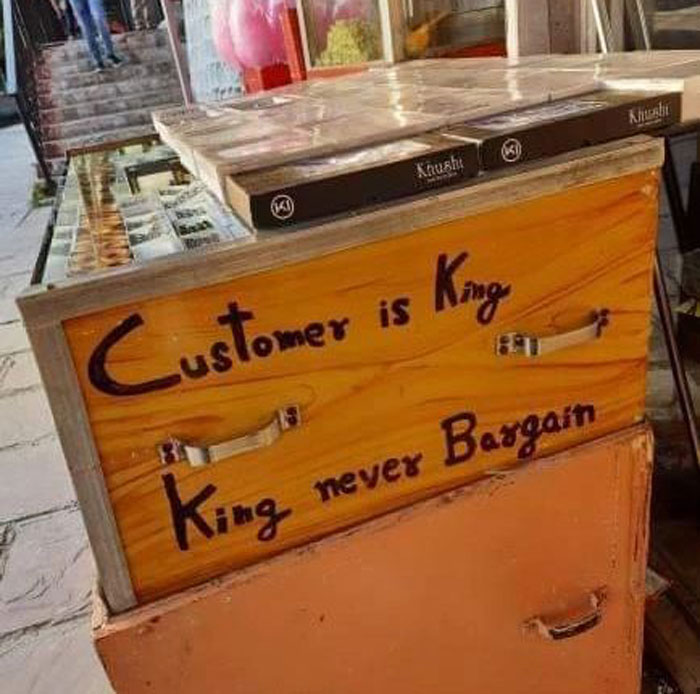 Humans of Capitalism - table - Ki Khushi K Customer is King King never Bargain Khushi