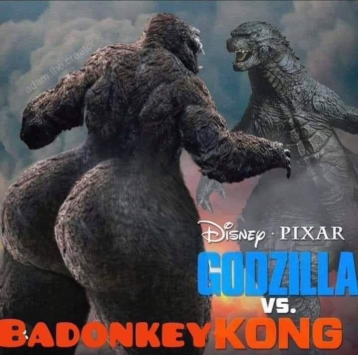 random photos and pics - godzilla vs badonkey kong - adam.the.creator Disney Pixar Godzilla Vs. Badonkey Kong
