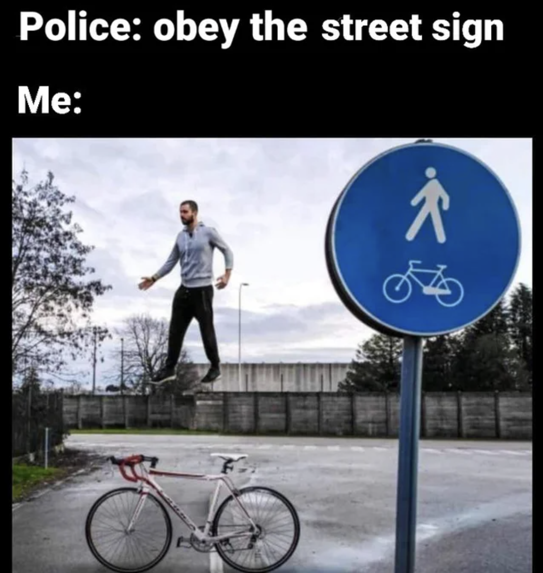 Pics That are Technically Not Wrong - lobo systems - Police obey the street sign Me