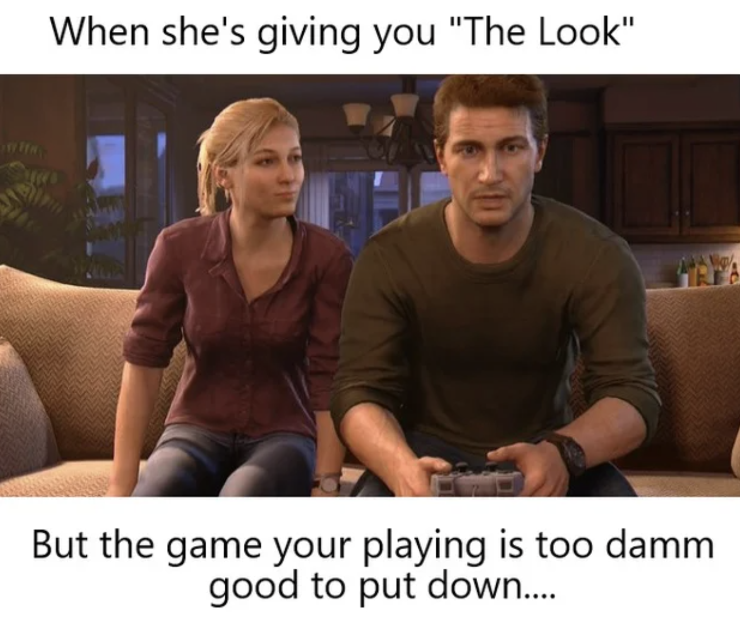 gaming memes - uncharted 4 crash bandicoot - When she's giving you
