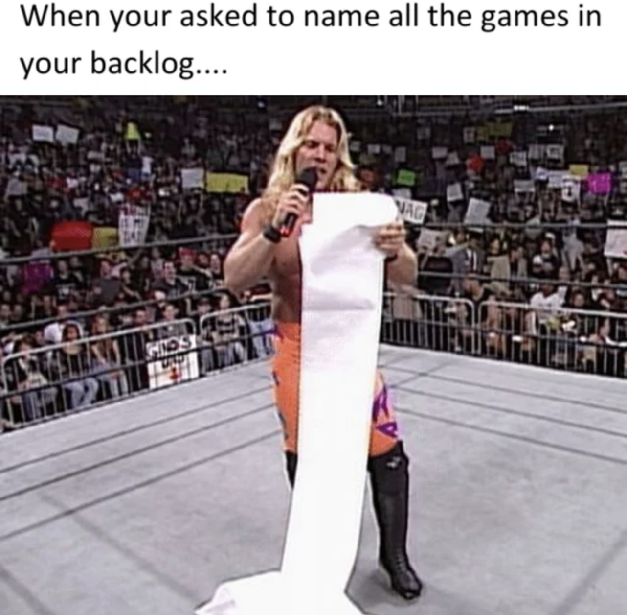 gaming memes - shoulder - When your asked to name all the games in your backlog.... Nag
