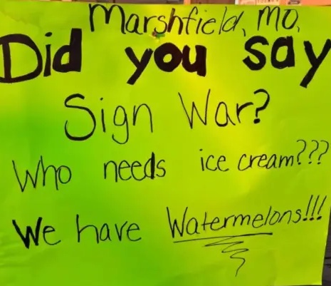 Fast food sign war - handwriting - Marshfield, mo Did you say Sign War? Who needs ice cream??? We have Watermelons!!!