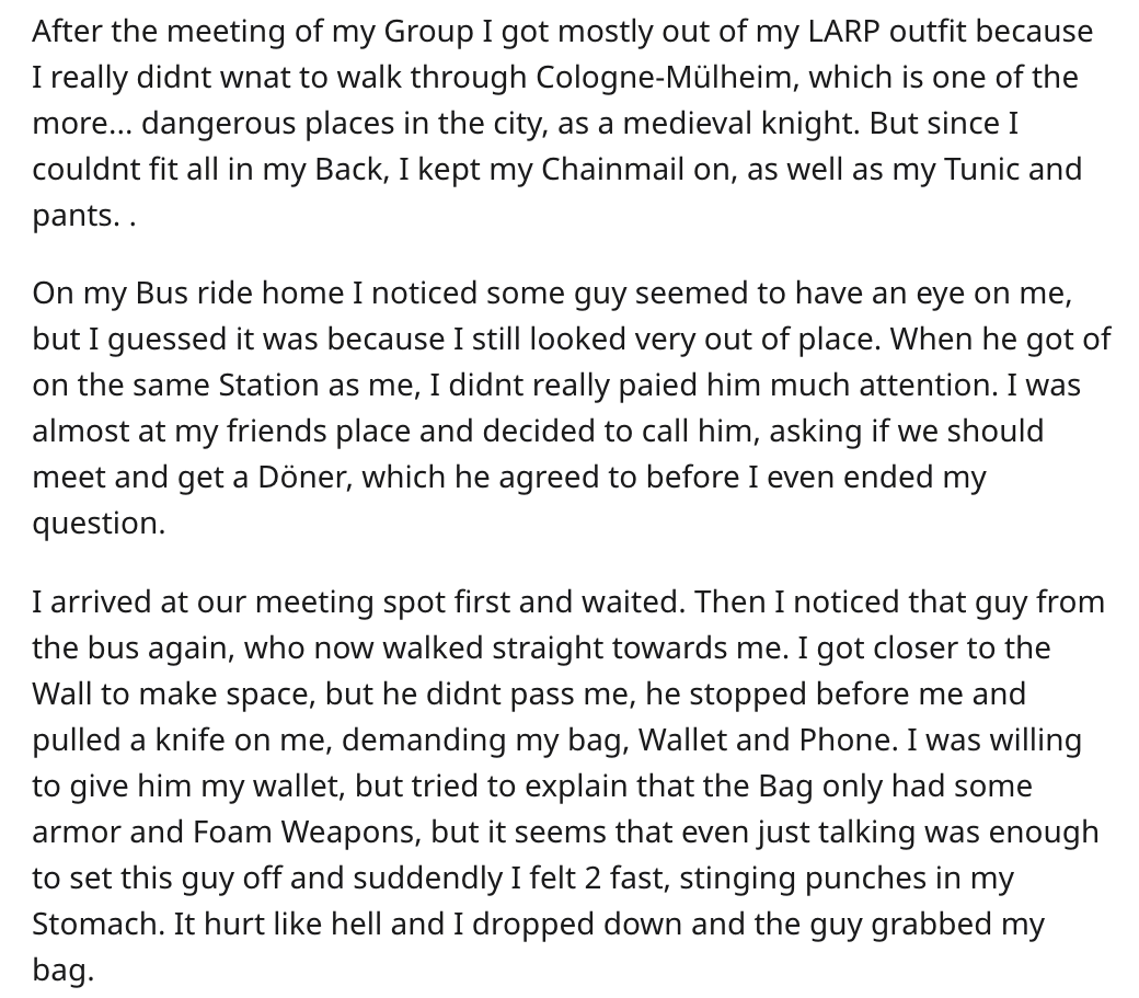 LARP chainmail saves dude - angle - After the meeting of my Group I got mostly out of my Larp outfit because I really didnt wnat to walk through CologneMlheim, which is one of the more... dangerous places in the city, as a medieval knight. But since I cou