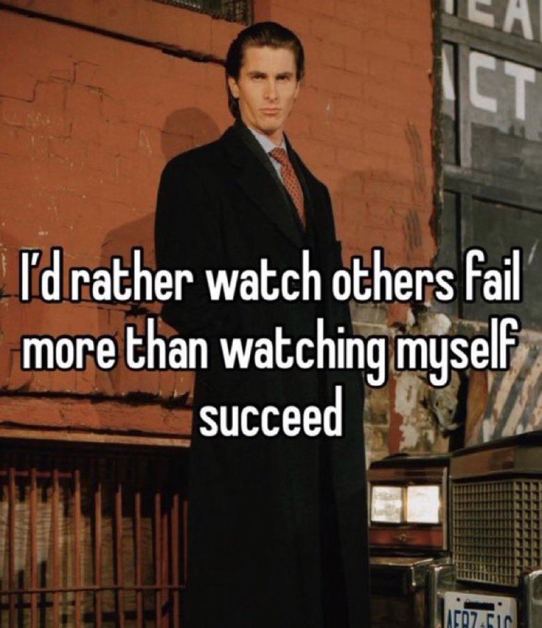 memes and quotes that speak truth - patrick bateman coat - Ct I'd rather watch others fail more than watching myself succeed AfazFic