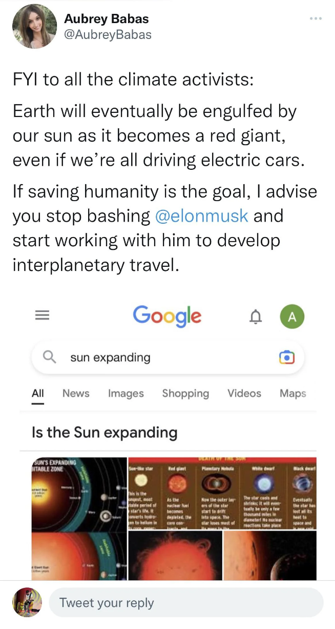 Facepalms - screenshot -  to all the climate activists Earth will eventually be engulfed by our sun as it becomes a red giant. even if we're all driving electric cars. If saving humanity is the goal, I advise you stop bashing and start working with hi