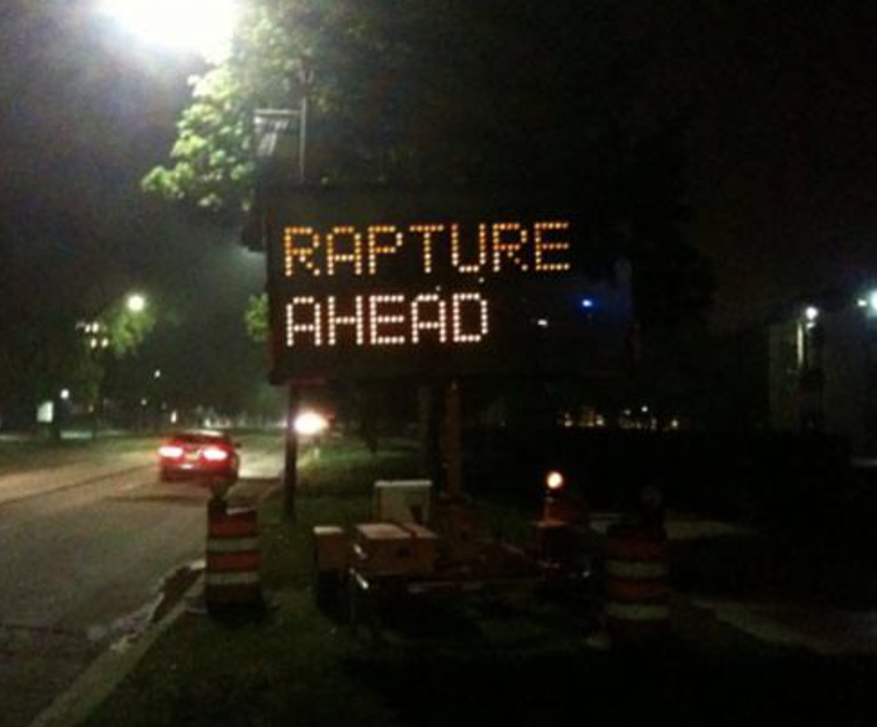 electronic sign hacks - night - Rapture Ahead