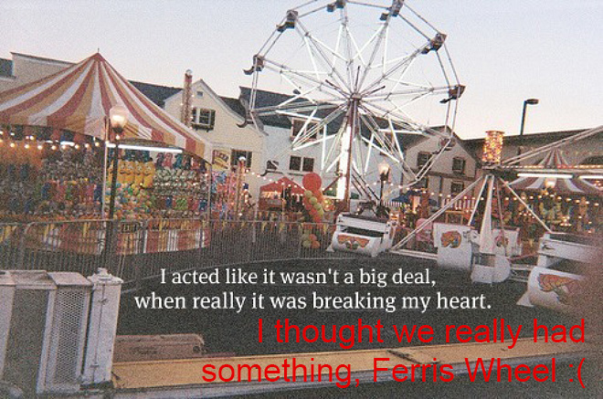 Realistic Inspirational Quotes - fair - Exit Vilomar I acted it wasn't a big deal, when really it was breaking my heart. y nad something Fer's Wi