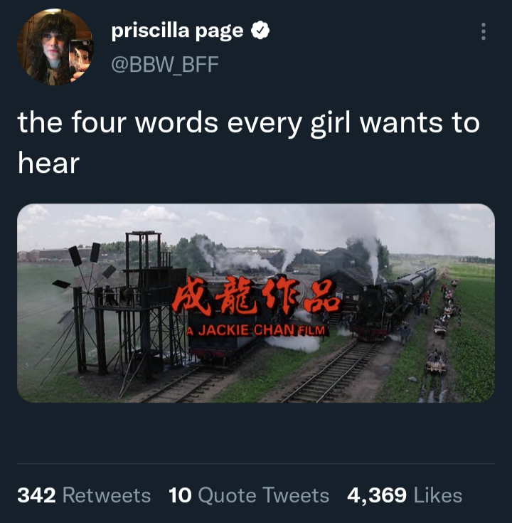 monday morning randomness - priscilla page the four words every girl wants to hear 20 A Jackie Chan Film 342 10 Quote Tweets 4,369