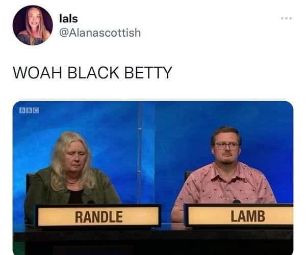 funny memes and pics - woah black betty randle lamb - lals Bbc Woah Black Betty Randle Lamb www