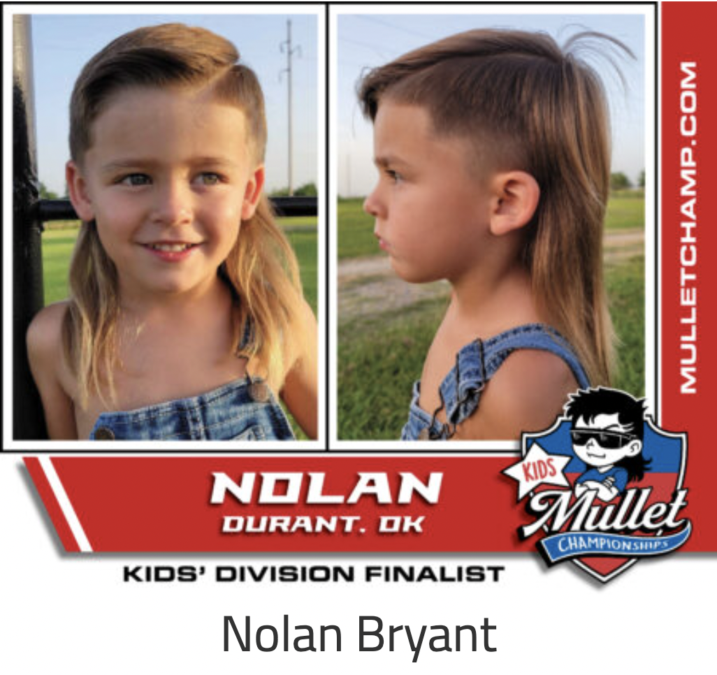 thunda - Kids Mulletchamp.Com Nolan Mullet Durant. Ok Championships Kids' Division Finalist Nolan Bryant