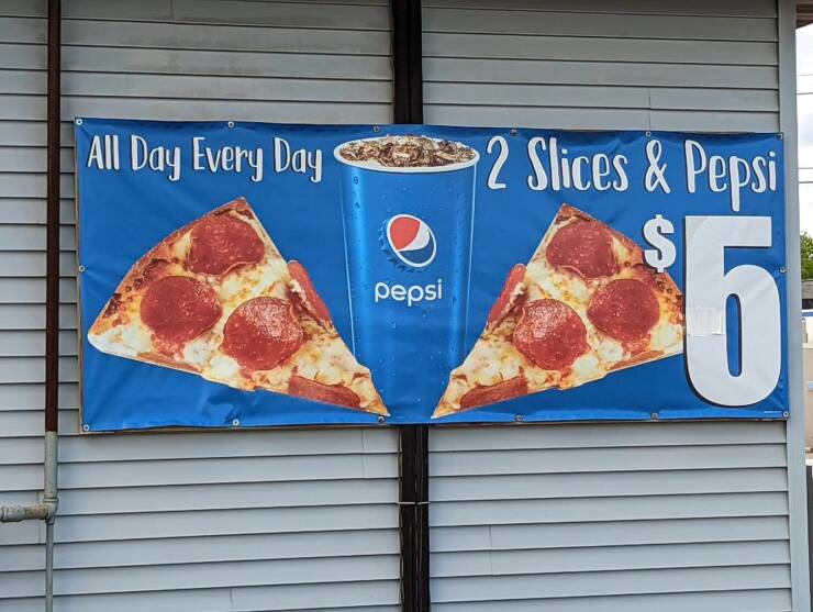 monday morning randomness - banner - All Day Every Days pepsi 2 Slices & Pepsi $ L