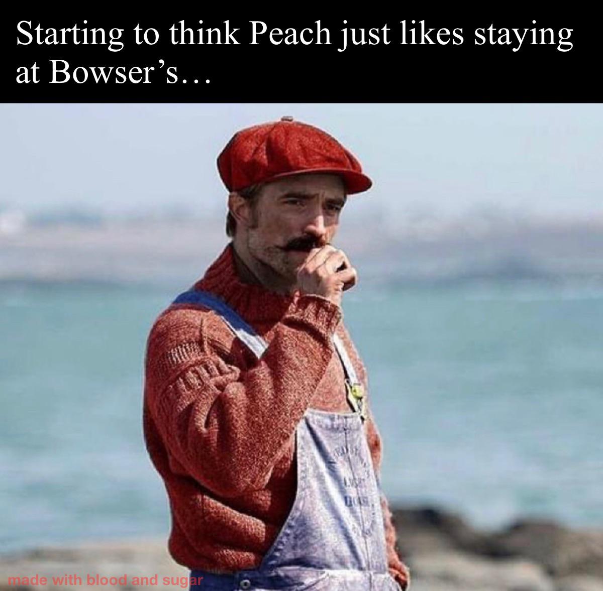 funny random pics - robert pattinson mario bros - Starting to think Peach just staying at Bowser's... made with blood and sugar 1045