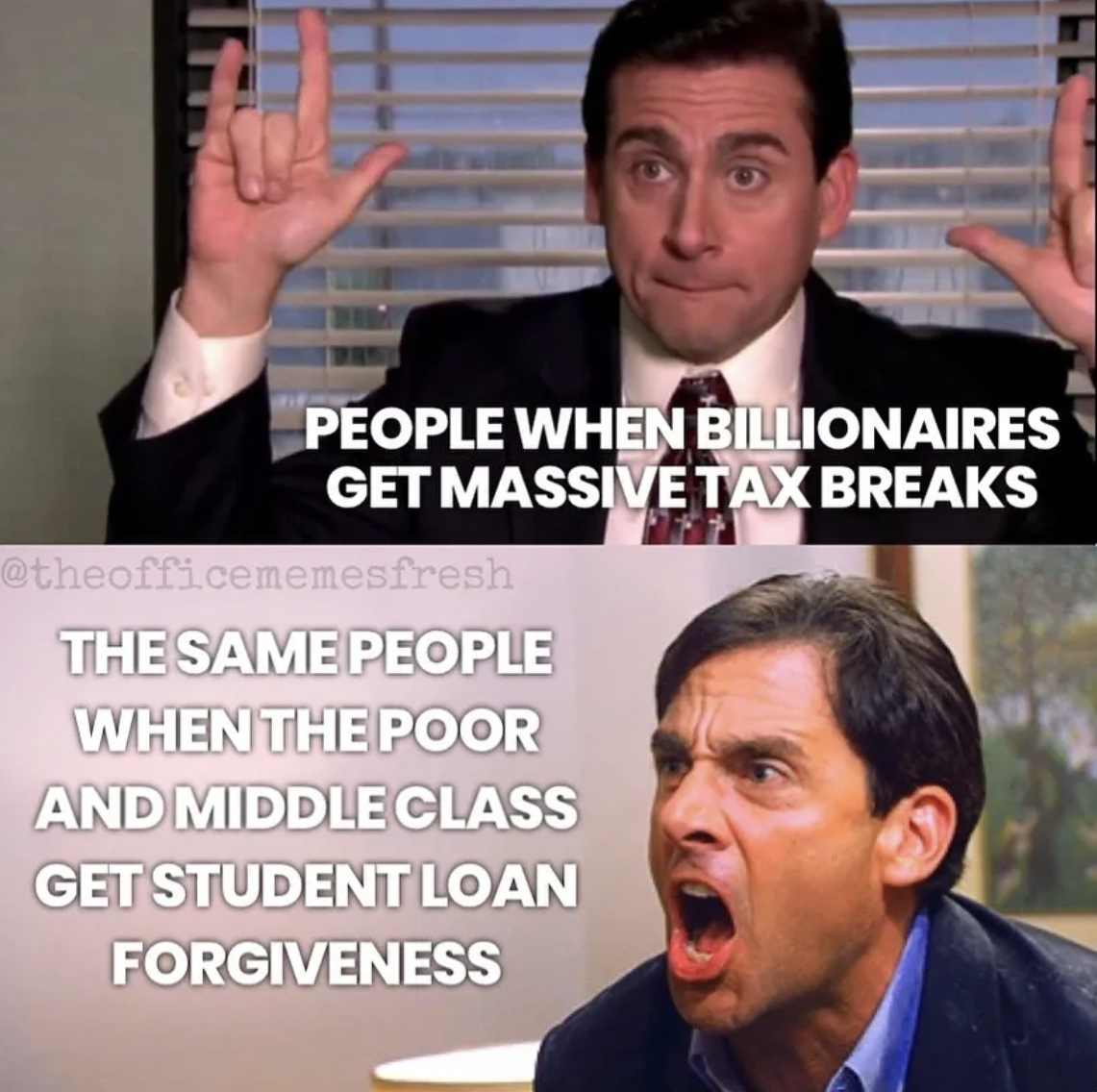 The Office show memes - premium 2000 warranty - People When Billionaires Get Massive Tax Breaks The Same People When The Poor And Middle Class Get Student Loan Forgiveness
