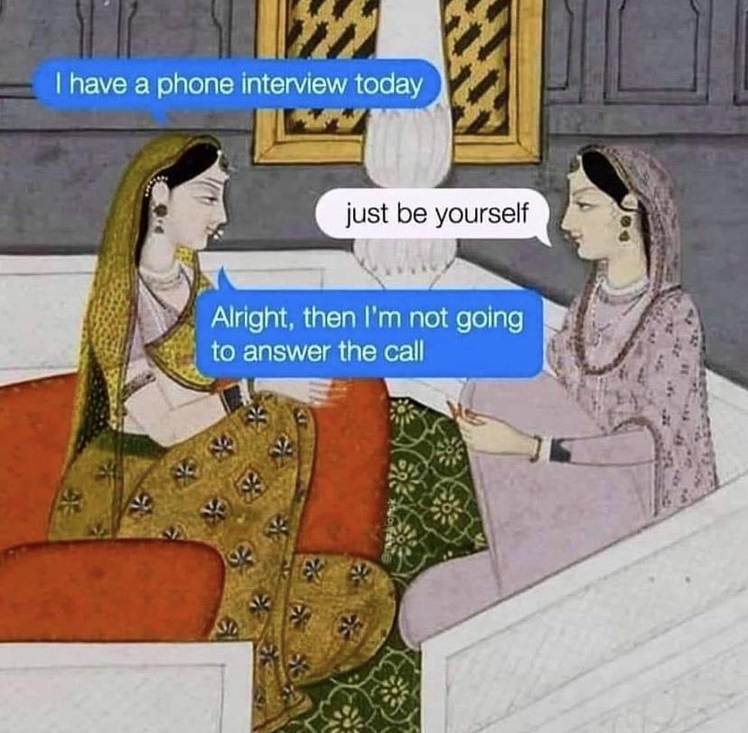 funny memes - cartoon - w I have a phone interview today Alright, then I'm not going to answer the call just be yourself Se