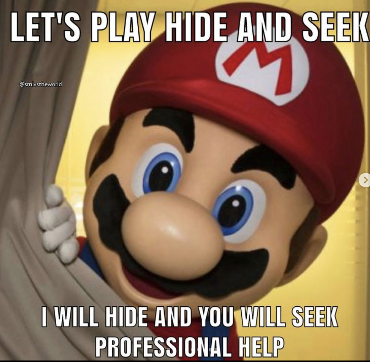 Nintendo memes - Let'S Play Hide And Seek M I Will Hide And You Will Seek Professional Help