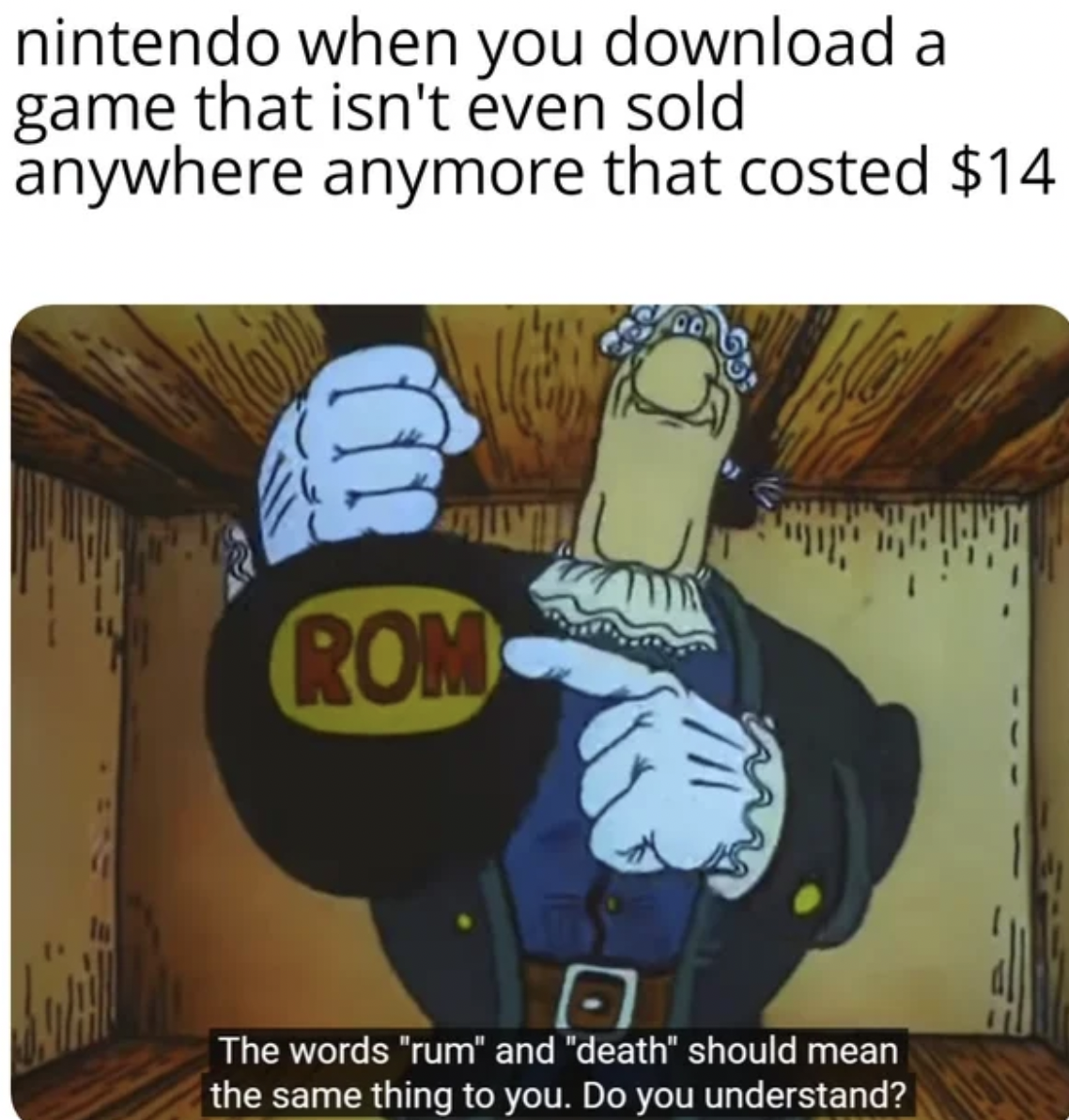 Nintendo memes - nintendo when you download a game that isn't even sold anywhere anymore that costed $14