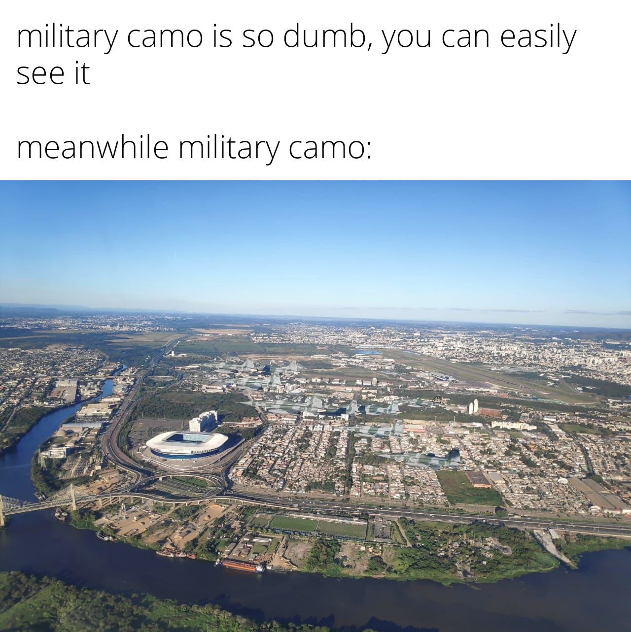 Monday Morning Randomness - military camo is so dumb, you can easily see it meanwhile military camo