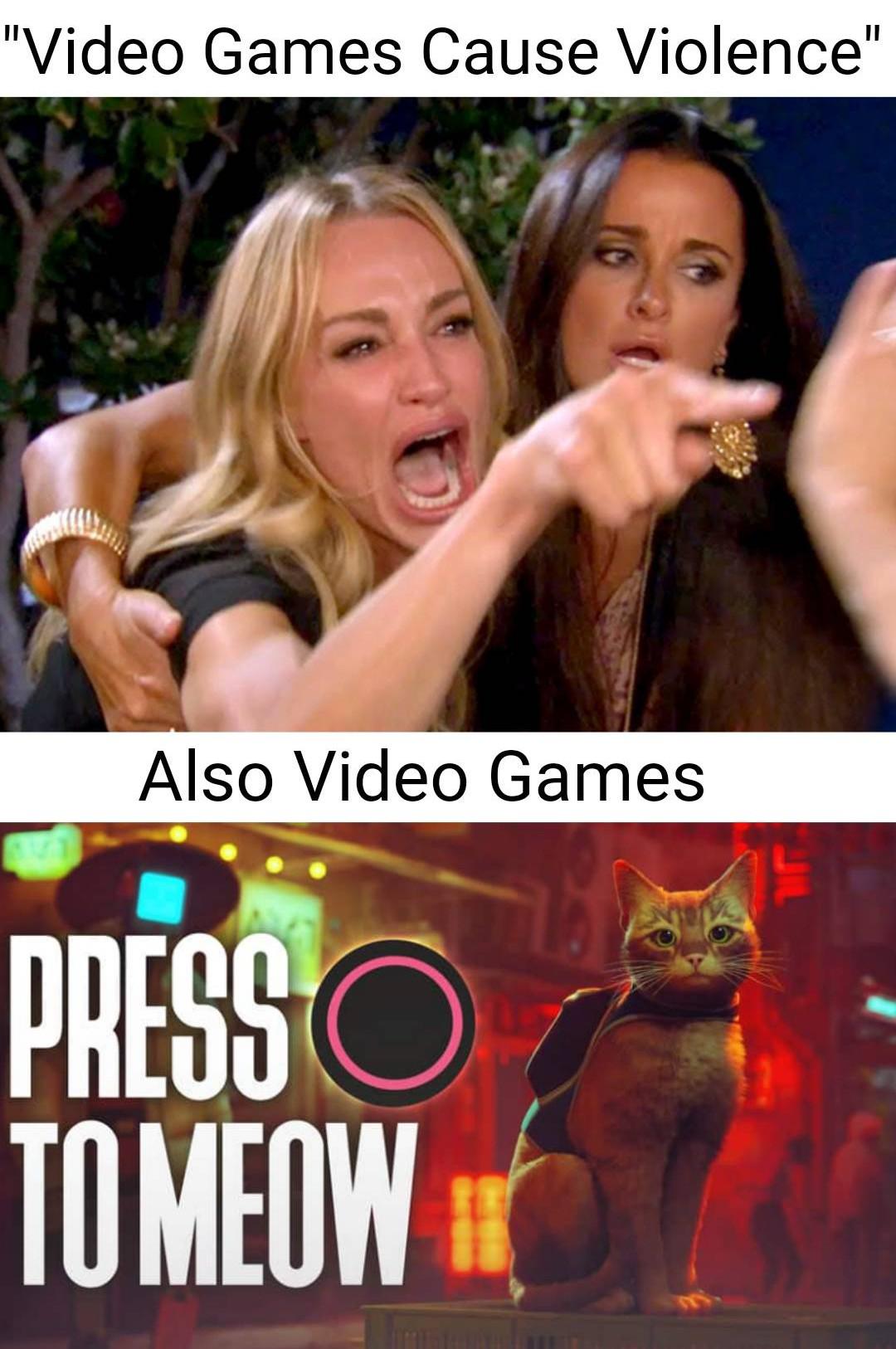 Monday Morning Randomness - memes stray game - "Video Games Cause Violence" Also Video Games Presso To Meowo A