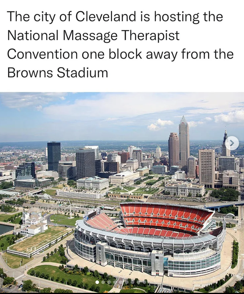 NFL memes preseason - cleveland massage convention - The city of Cleveland is hosting the National Massage Therapist Convention one block away from the Browns Stadium
