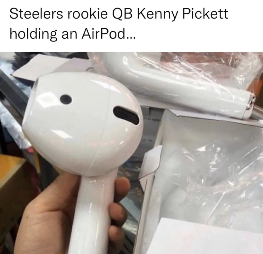 NFL memes preseason - kenny pickett holding an airpod - Steelers rookie Qb Kenny Pickett holding an AirPod...