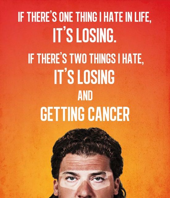 eastbound and down season 1 - If There'S One Thing I Hate In Life, It'S Losing. If There'S Two Things I Hate, It'S Losing And Getting Cancer