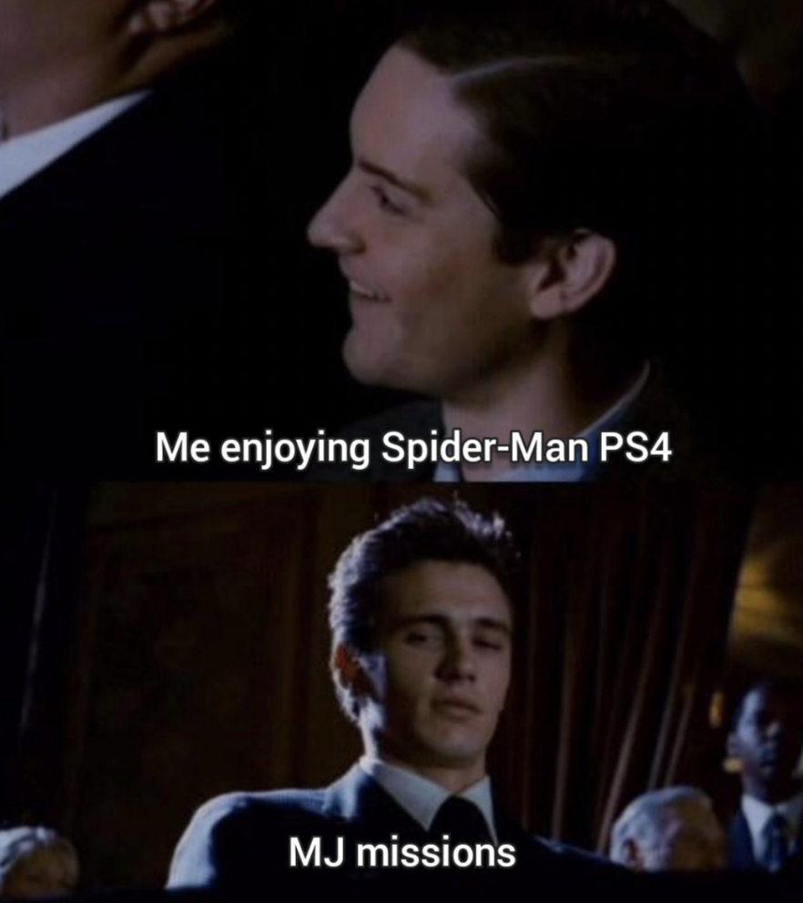 Spider-Man PS4 Memes - gentleman - Me enjoying SpiderMan PS4 Mj missions