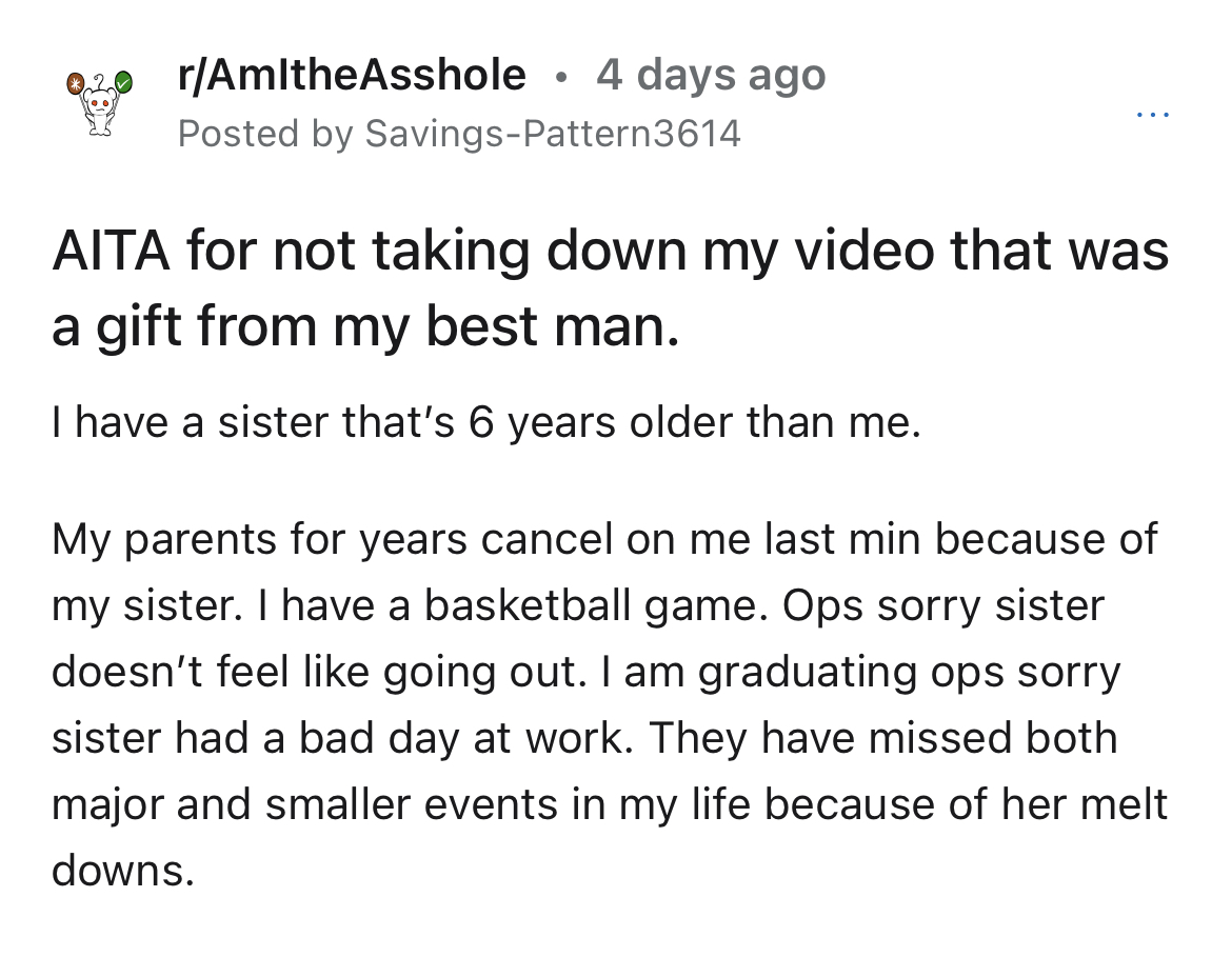 AITA groom's parents miss wedding best man roasts - you are my google you - rAmltheAsshole 4 days ago Posted by SavingsPattern3614 Aita for not taking down my video that was a gift from my best man. I have a sister that's 6 years older than me. My parents