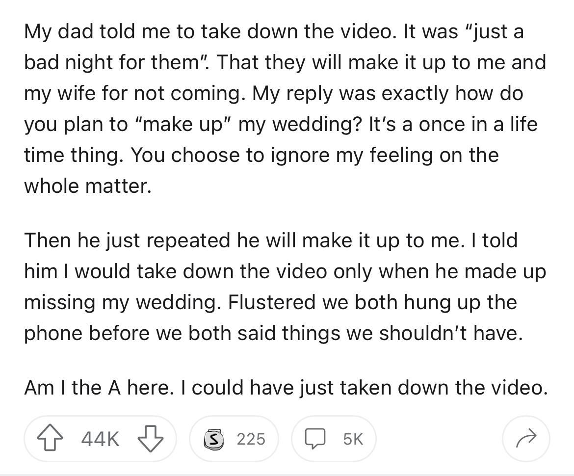 AITA groom's parents miss wedding best man roasts - document - My dad told me to take down the video. It was "just a bad night for them". That they will make it up to me and my wife for not coming. My was exactly how do you plan to "make up" my wedding? I