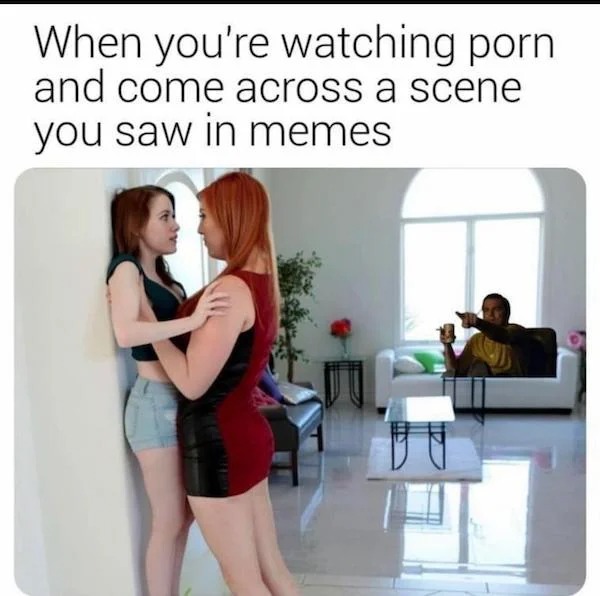 thirsty thursday memes - ifunny porn memes - When you're watching porn and come across a scene you saw in memes