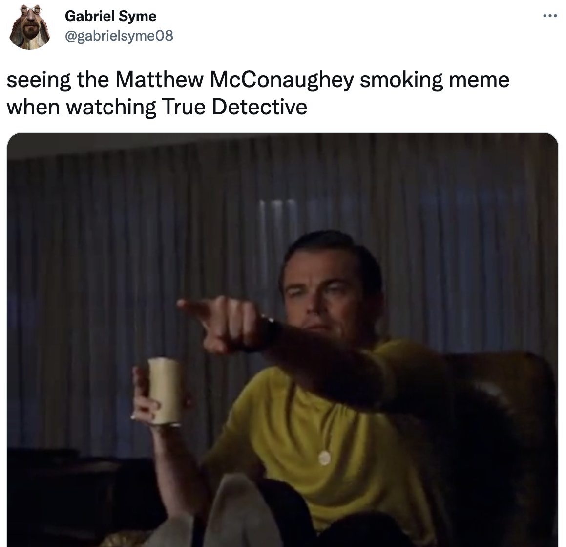 True Detective show memes - presentation - Gabriel Syme seeing the Matthew McConaughey smoking meme when watching True Detective ...