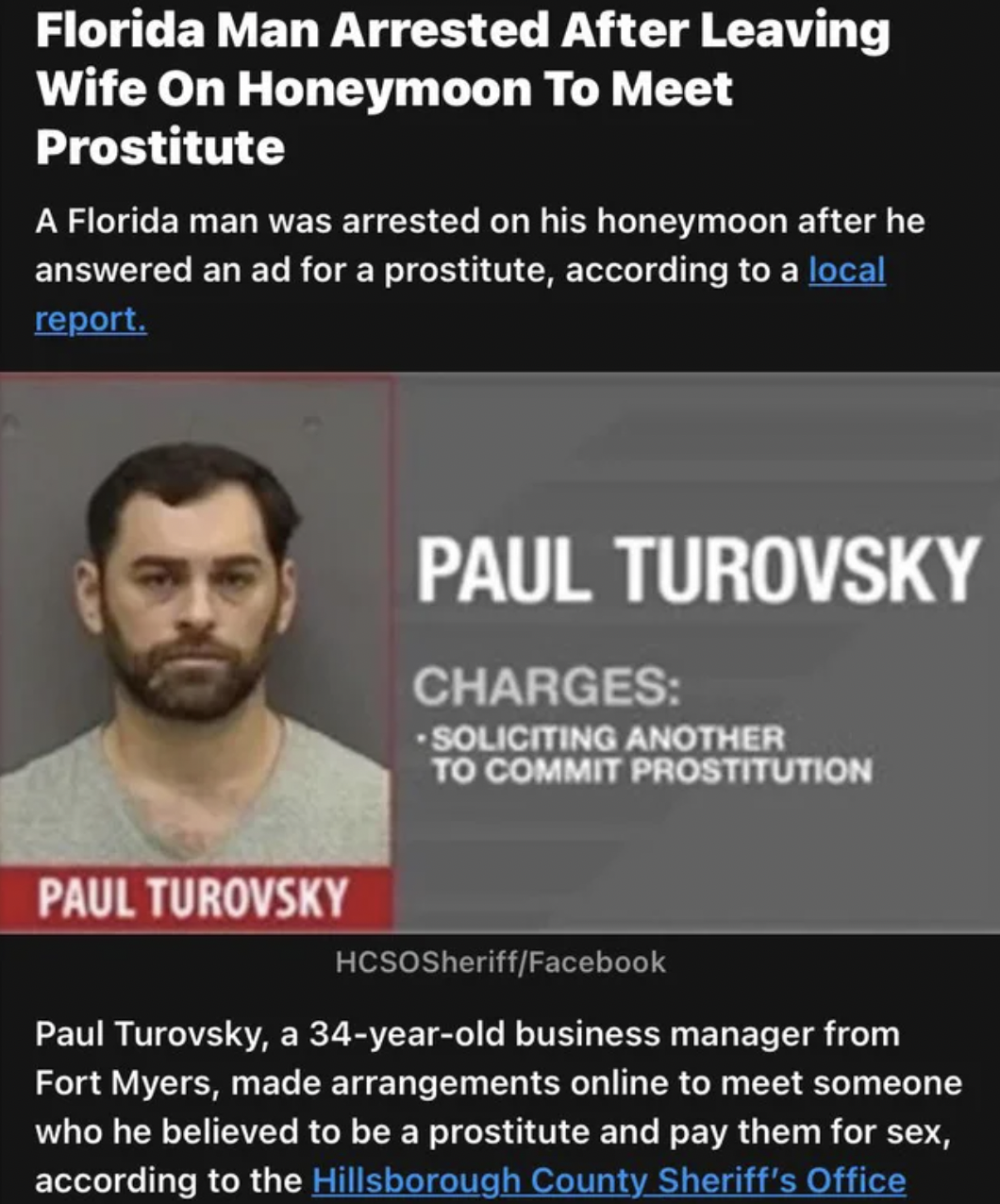 Funny Facepalms - Prostitution - Florida Man Arrested After Leaving Wife On Honeymoon To Meet Prostitute A Florida man was arrested on his honeymoon
