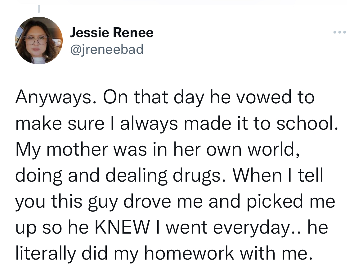 Kind man named dave takes care of girl - raw dogging reality - Jessie Renee Anyways. On that day he vowed to make sure I always made it to school. My mother was in her own world, doing and dealing drugs. When I tell you this guy drove me and picked me up 