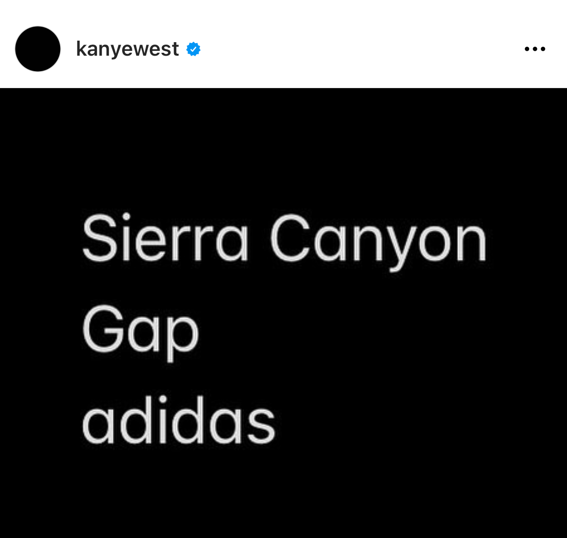 Kanye West Instagram Meltdown - multimedia - kanyewest Sierra Canyon Gap adidas