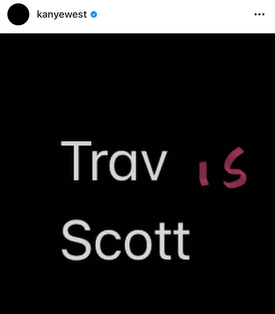 Kanye West Instagram Meltdown - plus 91 technologies - kanyewest Trav S Scott