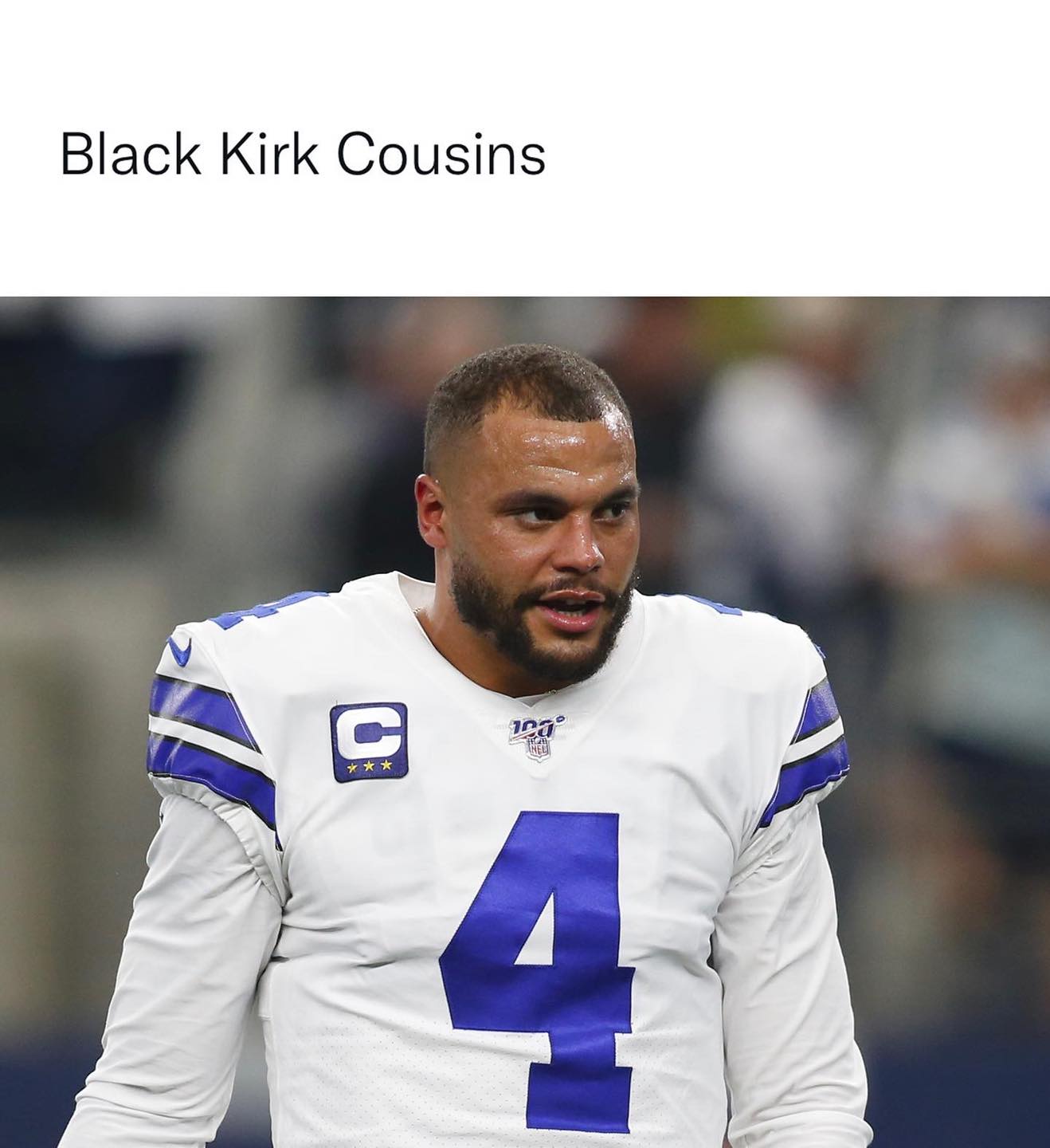 NFL football memes - dak prescott - Black Kirk Cousins U ca Har Nel