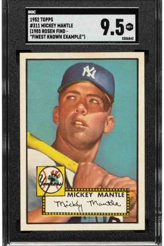 Most Valuable Trading Cards Ever - mickey mantle rookie card - Sgc 1952 Topps Mickey Mantle 1985 Rosen Find "Finest Known Example" 9.5 Dolgo M 0306842 Mickey Mantle Mickey Mantle
