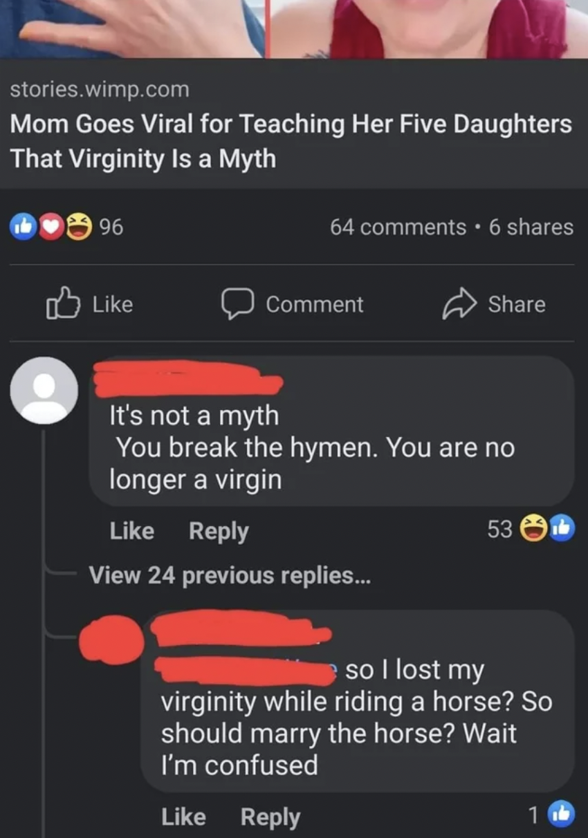 Murdered by Words - Mom Goes Viral for Teaching Her Five Daughters That Virginity Is a Myth 96 64 6 Comment It's not a myth You break the hymen. You are no longer a virgin View 24 previous replies... so I lost my virginity while riding a horse? So should…
