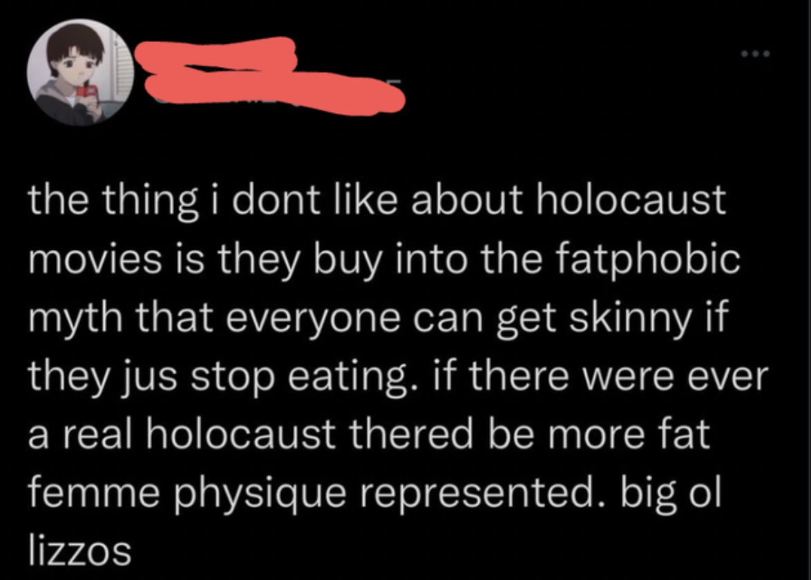 Confidently Incorrect - atmosphere - the thing i dont about holocaust movies is they buy into the fatphobic myth that everyone can get skinny if they jus stop eating. if there were ever a real holocaust thered be more fat femme physique represented. big o