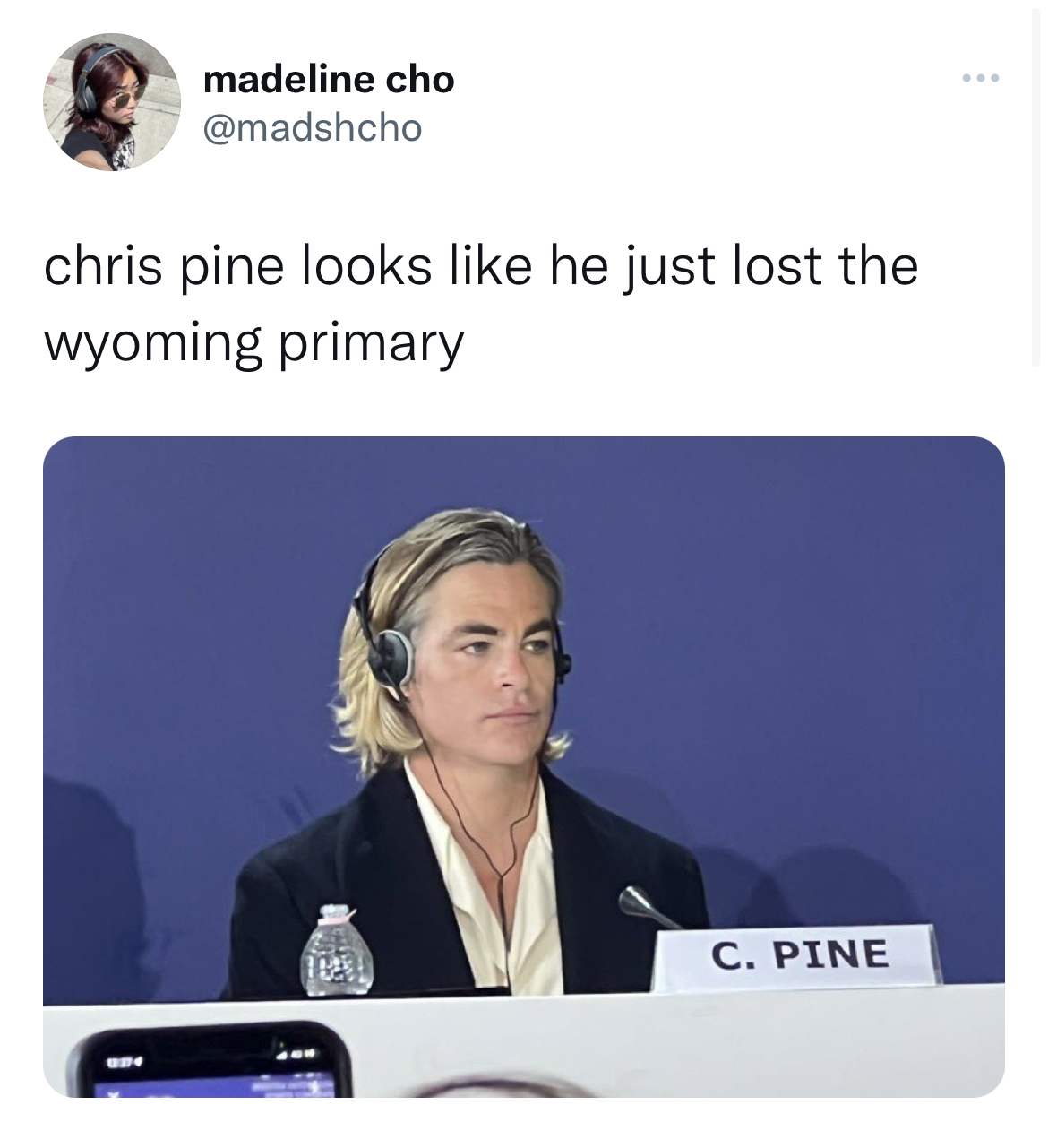 Chris Pine Venice Film Festival Memes - Chris Pine - madeline cho chris pine looks he just lost the wyoming primary ! C. Pine