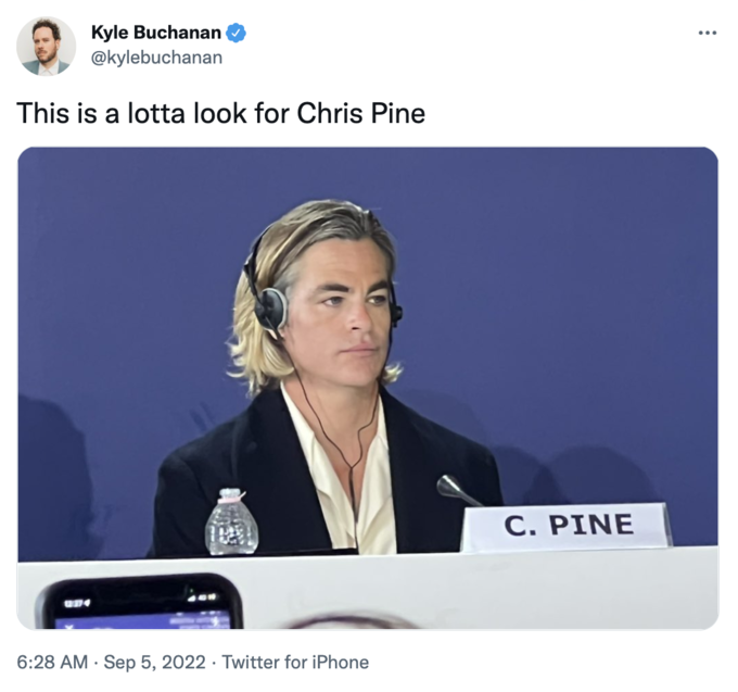Chris Pine Venice Film Festival Memes - Chris Pine - Kyle Buchanan This is a lotta look for Chris Pine . Twitter for iPhone C. Pine