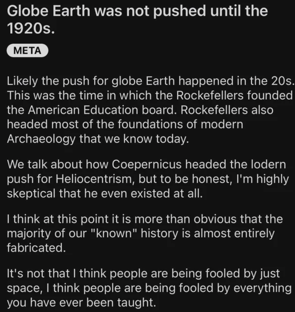 Confidently Incorrect - Globe Earth was not pushed until the 1920s.