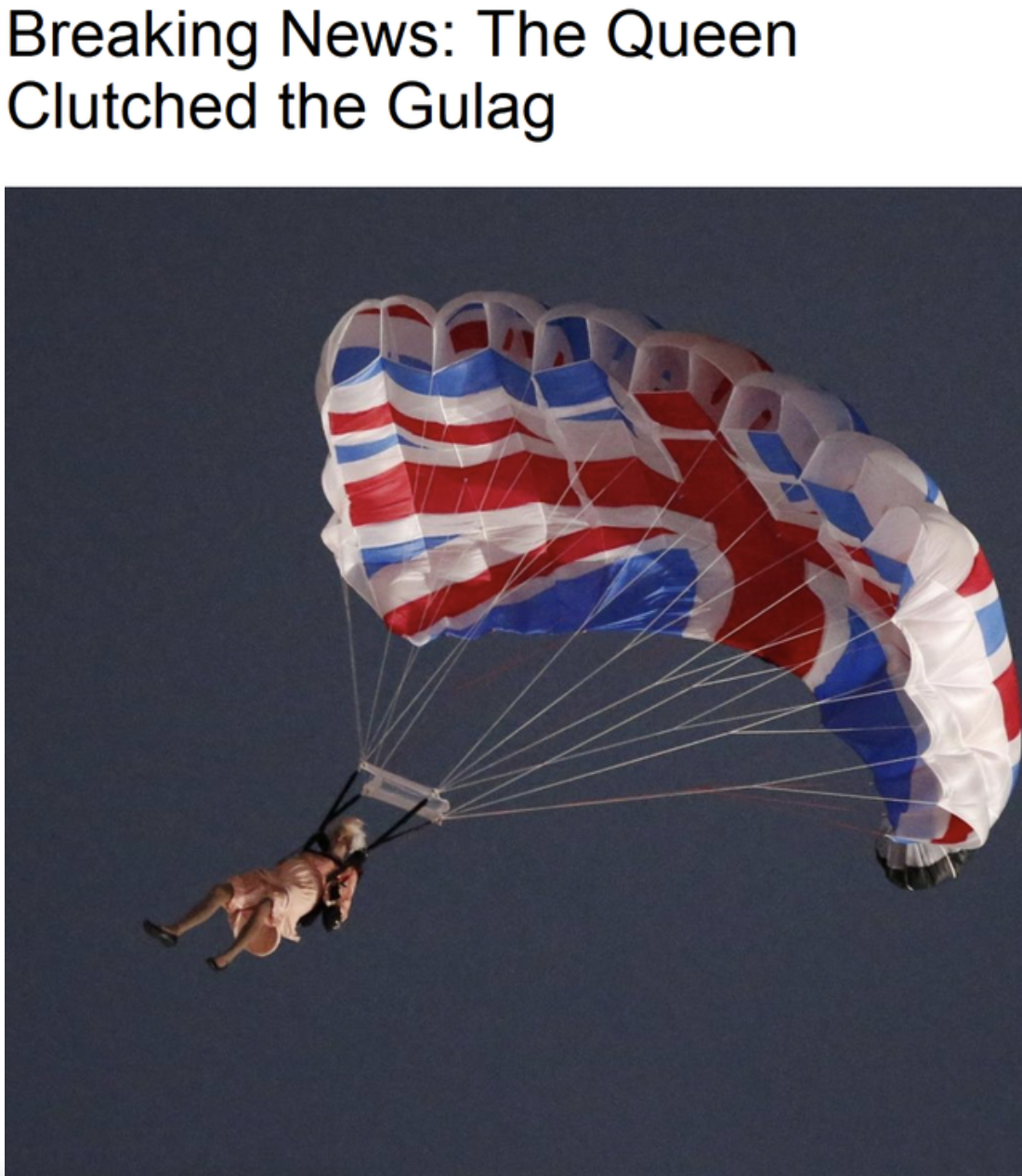 Gaming memes - queen 2012 olympics opening ceremony - Breaking News The Queen Clutched the Gulag