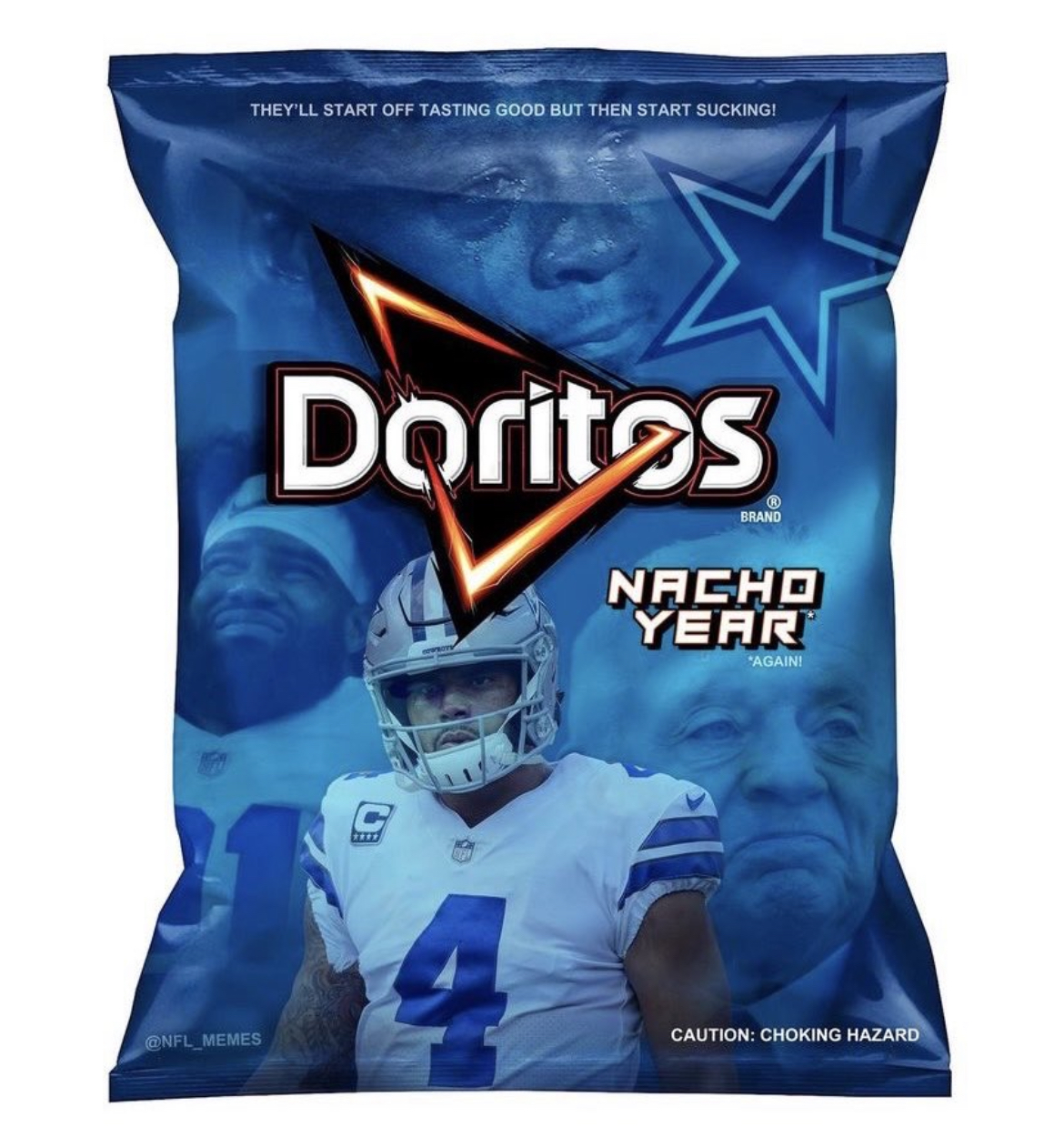 NFL memes week 1 2022 - cowboys doritos nacho year - They'Ll Start Off Tasting Good But Then Start Sucking! Enpl Memes Doritos band And Nacho Year Again Caution Choking Hazard