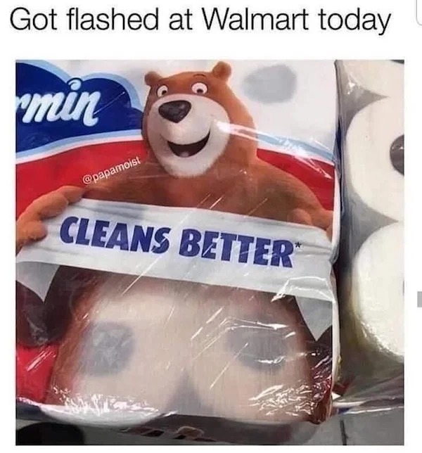 thirsty thursday memes -  walmart logo meme - Got flashed at Walmart today min Cleans Better L